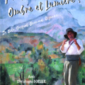 Paul Cézanne, Ombre et Lumière ! 10:45